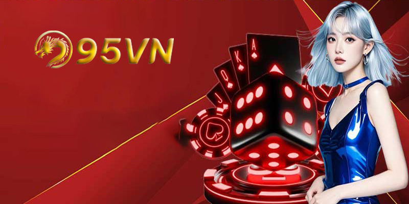 Các loại hình cá cược phổ biến tại casino 95VN